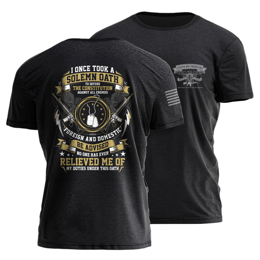 Took A Solemn Oath Veteran T-Shirt